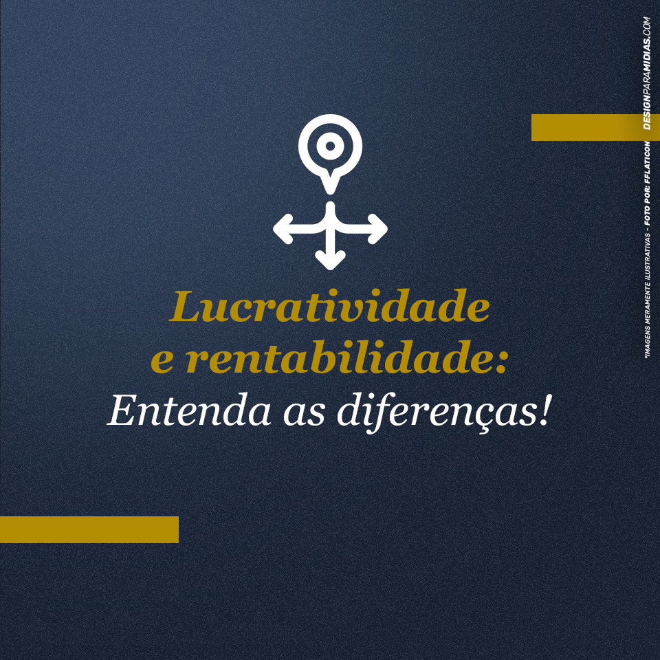 Lucratividade X Rentabilidade - Contabilidade em Curitiba - PR | Blog - Letare Assessoria Contábil